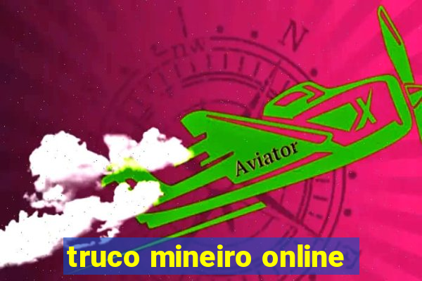 truco mineiro online